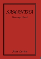 Samantha: Teen Age Novel 1669818853 Book Cover