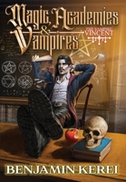 Magic, Academies & Vampires 0473735911 Book Cover