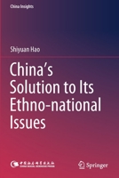 China's Solution to Its Ethno-National Issues 981329518X Book Cover