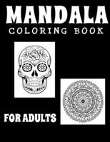 Mandala Coloring Book For Adults: Beautiful Stress Relieving Mandala Designs for Adults Relaxation B08T43TX6B Book Cover