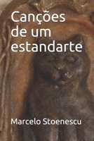 Can��es de um estandarte 1549986015 Book Cover
