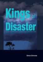 Kings of Disaster: Dualism, Centralism and the Scapegoat King in Southeastern Sudan (Studies in Human Society, Vol 5) 9970258974 Book Cover