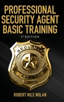 Professional Security Agent Basic Training: 1st Edition null Book Cover