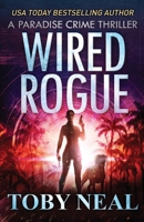 Wired Rogue 1733929010 Book Cover