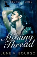 Missing Thread: Pocket Book Edition 1715804961 Book Cover