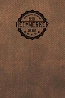 Gepr�ft und Best�tigt bester Heimwerker der Welt: inkl. Terminplaner 2020 ★ Das perfekte Geschenk f�r M�nner, die im eigenen Haus werken Geschenkidee Geschenke 1706773390 Book Cover