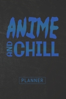 Planner: Anime & Chill 1 Year Daily Planner (12 Months) | Japanese Animation Media | 2020 - 2021 | 365 Pages for Planning | January 20 - December 20 | ... | Plan Each Day Set Goals & Get Stuff Done 1710555572 Book Cover