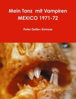 Mein Tanz mit Vampiren MEXICO 1971-72 0244104905 Book Cover