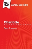Charlotte di David Foenkinos (Analisi del libro): Analisi completa e sintesi dettagliata del lavoro (Italian Edition) 2808611404 Book Cover