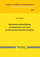 Mathematische Modellbildung Und Videoanalyse Zum Lernen Der Newtonschen Dynamik Im Vergleich 3832555668 Book Cover