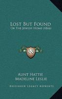 Lost But Found 3337029027 Book Cover