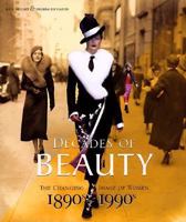 Decades of Beauty: The Changing Image of Women 1890s 1990s 0816039208 Book Cover