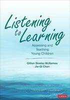Listening to Learning: Assessing and Teaching Young Children 1071889214 Book Cover
