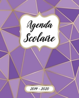 Agenda Scolaire 2019 2020 Mensuel Et Semainier: Agenda Scolaire 2019-2020 Pour Etudiant Et Professeur | Calendrier, Planificateur, Journalier, ... Polygone Violet Couverture (French Edition) 1695119967 Book Cover