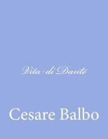 Vita di Dante 1477670483 Book Cover