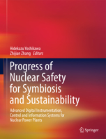 Progress of Nuclear Safety for Symbiosis and Sustainability 4431561846 Book Cover