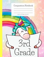 Composition Notebook 3rd Grade: Soft Cover Composition Notebooks for 3rd grade unicorn lovers - Gift for Elementary Students and Primary Students 1082542989 Book Cover