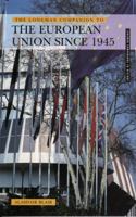 The Longman Companion to the European Union Since 1945 (Longman Companions to History) 0582368847 Book Cover