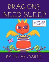 Dragons Need Sleep 0578767163 Book Cover