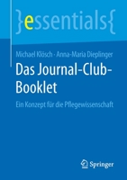 Das Journal-Club-Booklet: Ein Konzept F�r Die Pflegewissenschaft 3658294655 Book Cover