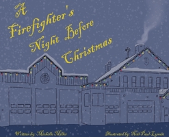 A Firefighter's Night Before Christmas 1087940087 Book Cover