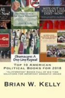 Top 10 American Political Books for 2018: "CliffsNotes" Books full of big time solutions for important domestic issues 1947402293 Book Cover