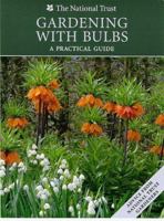 Gardening With Bulbs: A Practical Guide 0707803209 Book Cover