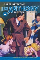 Super-Detective Jim Anthony : The Complete Series, Volume 6 1618278827 Book Cover