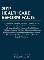 2017 Healthcare Reform Facts 1945424117 Book Cover