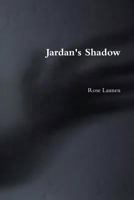 Jardan's Shadow 1304681122 Book Cover