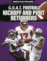 G.O.A.T. Football Kickoff and Punt Returners (Greatest of All Time Players (Lerner B0GN5W1B8J Book Cover