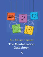 The Mentalization Guidebook 0367103974 Book Cover