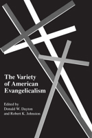 The Variety of American Evangelicalism 0830817549 Book Cover