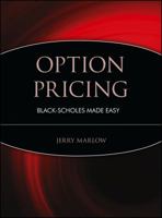 Option Pricing, + Website: Black-Scholes Made Easy 0471436410 Book Cover