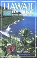 Hawaii by Bike: 20 Tours Geared for Discovery (By Bike) 0898864321 Book Cover