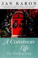 A Common Life: The Wedding Story (The Mitford Years #6) 0670894370 Book Cover