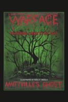 Amityville's Ghost: Warface - Featuring Links to My Past A Short Story of Horror 1483493873 Book Cover