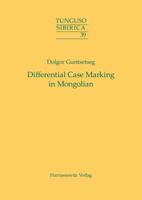 Differential Case Marking in Mongolian 3447106115 Book Cover