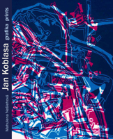Jan Koblasa: Grafika Prints 8024625210 Book Cover