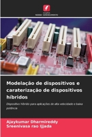 Modelação de dispositivos e caraterização de dispositivos híbridos (Portuguese Edition) 620832114X Book Cover