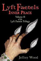 Lyft Faetels: Inner Peace 0595494552 Book Cover