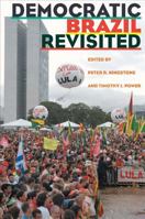 Democratic Brazil Revisited (Pitt Latin American Studies) 0822960044 Book Cover