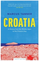 Croatia: A Nation Forged in War 0300246579 Book Cover