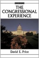 The Congressional Experience (Transforming American Politics) 0813342627 Book Cover