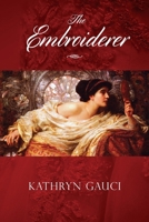 The Embroiderer 0648123510 Book Cover
