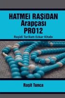 HATMEi RASiDAN PRO12 ARAPÇA: Günlük Okuncak Dualar Zikirler Salavatlar Sureler ve Evrad (Turkish Edition) 9403868880 Book Cover