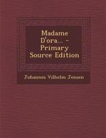 Madame D'ora... 1295377934 Book Cover