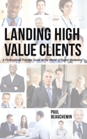 Landing High-Value Clients 069244887X Book Cover