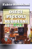 Dieci Piccoli Rubbiani 144766860X Book Cover