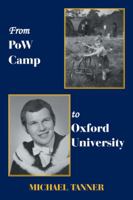 From Pow Camp to Oxford University 1546295445 Book Cover